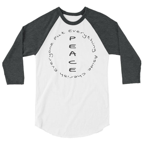 Peace<br>Put Everything Aside Cherish Everyone